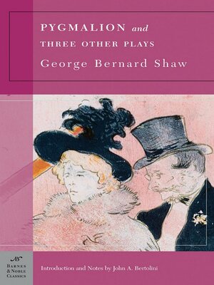 cover image of Pygmalion and Three Other Plays (Barnes & Noble Classics Series)